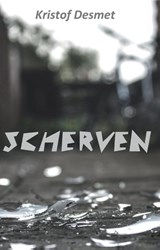Scherven - Kristof Desmet - 9789462661820