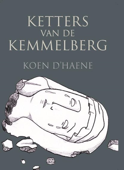 Ketters van de Kemmelberg, Koen D’haene - Paperback - 9789462662698