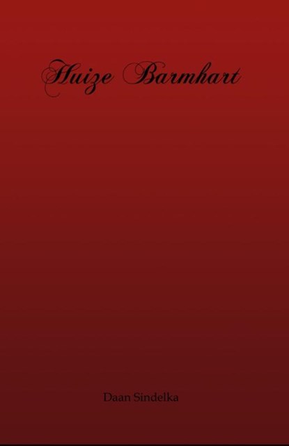 Huize Barmhart, Daan Sindelka - Paperback - 9789462662834