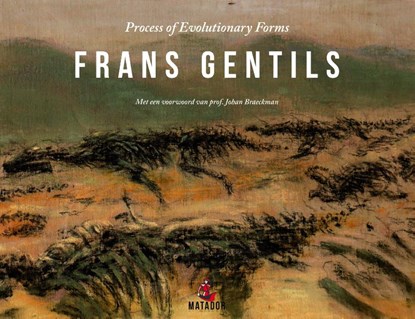 Process of Evolutionary Forms, Frans Gentils - Paperback - 9789462663480
