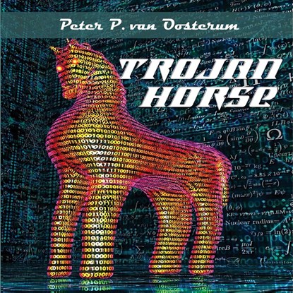 Trojan Horse, Peter P. van Oosterum - Luisterboek MP3 - 9789462663831