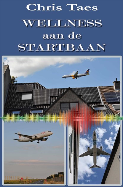 Wellness aan de startbaan, Chris Taes - Ebook - 9789462663954