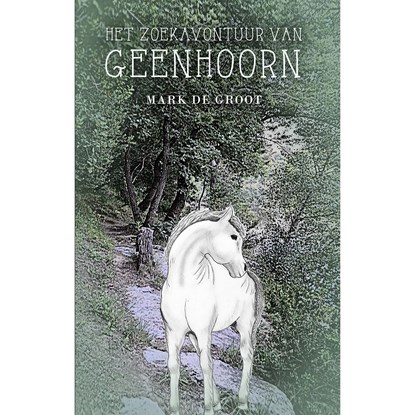 Het zoekavontuur van Geenhoorn, Mark de Groot - Luisterboek MP3 - 9789462664258