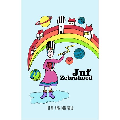 Juf Zebrahoed, Lieve van den Berg - Luisterboek MP3 - 9789462664340