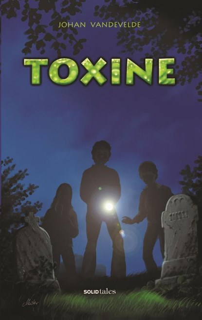 Toxine, Johan Vandevelde - Paperback - 9789462664678