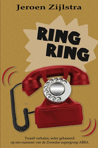 Ring Ring, Jeroen Zijlstra - Paperback - 9789462665149