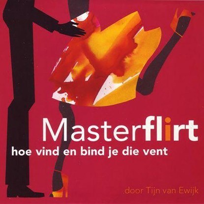 MasterFlirt - hoe vind en bind je die vent, Tijn van Ewout - Luisterboek MP3 - 9789462665644
