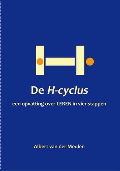 De H-cyclus, Albert van der Meulen - Paperback - 9789462666238