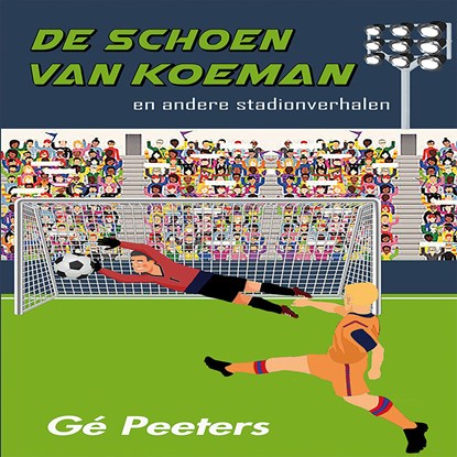 De schoen van Koeman, Gé Peeters - Luisterboek MP3 - 9789462666498