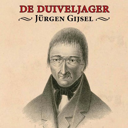 De duiveljager, Jürgen Gijsel - Luisterboek MP3 - 9789462666696