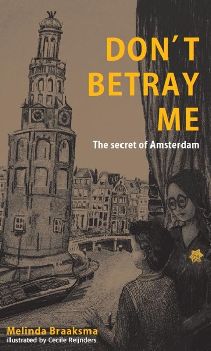 Don't Betray Me, Melinda Braaksma - Paperback - 9789462667532
