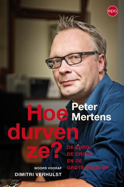 Hoe durven ze?, Peter Mertens - Ebook - 9789462670167