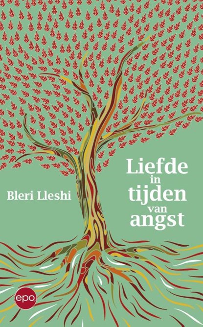 Liefde in tijden van angst, Bleri Lleshi - Paperback - 9789462670624