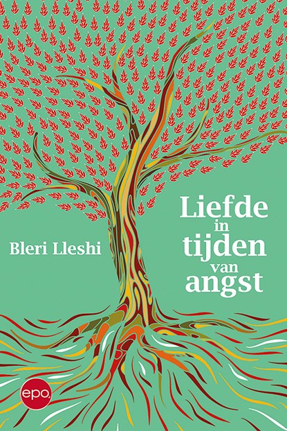 Liefde in tijden van angst, Bleri Lleshi - Ebook EPUB - 9789462670761