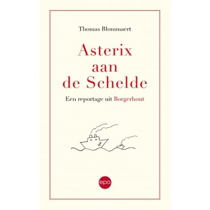 Asterix aan de Schelde, Thomas Blommaert - Paperback - 9789462671270