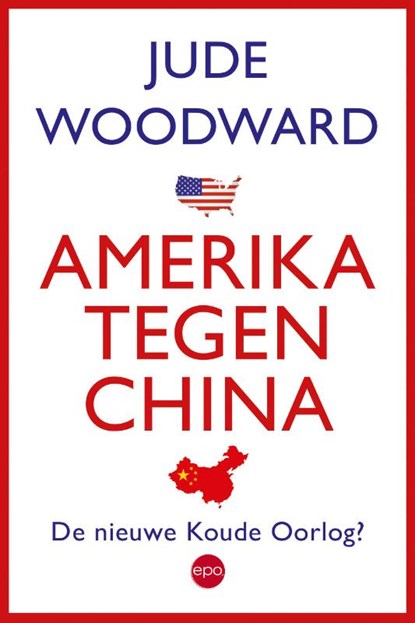Amerika tegen China, Jude Woodward - Paperback - 9789462671430