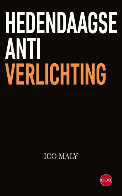 De hedendaagse antiverlichting, Ico Maly - Paperback - 9789462671522