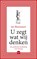 U zegt wat wij denken, Jan Blommaert - Paperback - 9789462671683