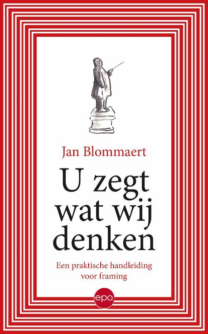 U zegt wat wij denken, Jan Blommaert - Paperback - 9789462671683