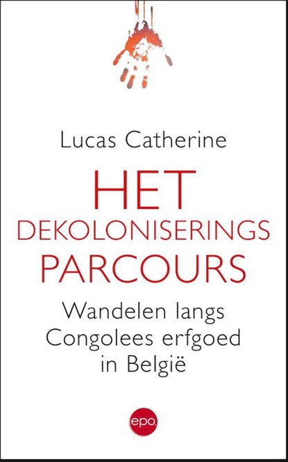 Het dekoloniseringsparcours, Lucas Catherine - Paperback - 9789462671799