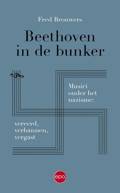 Beethoven in de bunker, Fred Brouwers - Paperback - 9789462671836