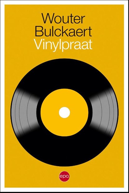 Vinylpraat, Wouter Bulckaert - Paperback - 9789462672581