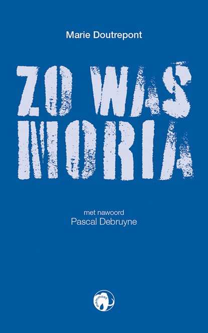 Zo was Moria, Marie Doutrepont - Ebook EPUB - 9789462672710