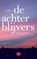De achterblijvers, Geert Schuermans - Paperback - 9789462672758