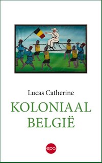 Koloniaal België | Lucas Catherine | 