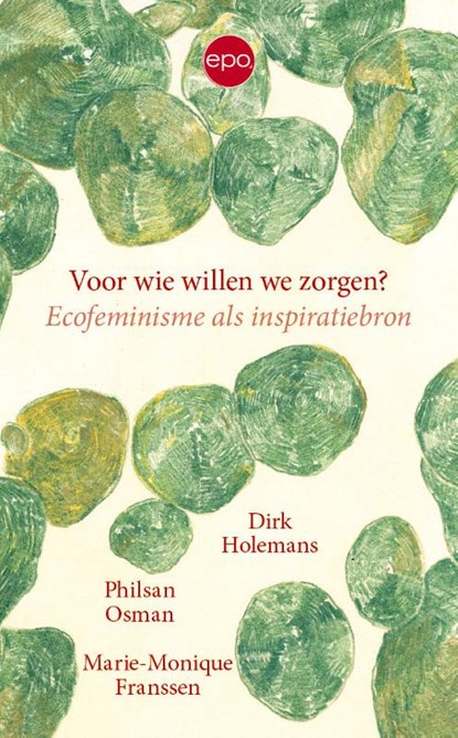 Voor wie willen we zorgen?, Dirk Holemans ; Marie-Monique Franssen ; Philsan Osman - Paperback - 9789462673397