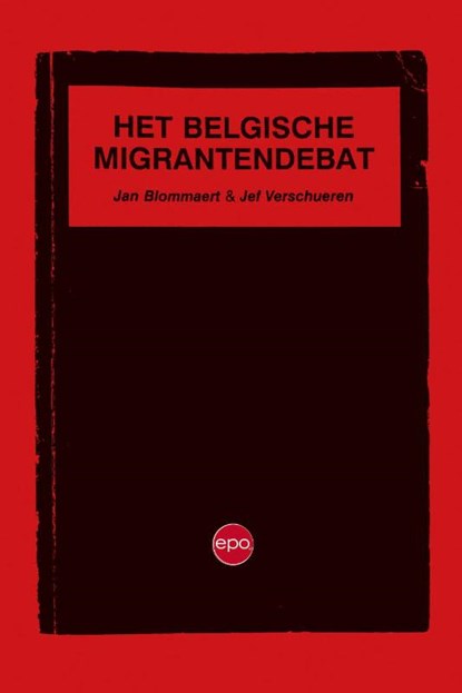 Het Belgische migrantendebat, Jan Blommaert ; Jef Verschueren - Paperback - 9789462673656