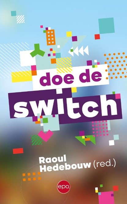Doe de switch, Raoul Hedebouw - Paperback - 9789462673847