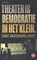 Theater is democratie in het klein, Milo Rau - Paperback - 9789462674110