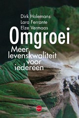 Omgroei - Dirk Holemans ; Lara Ferrante ; Elze Vermaas - 9789462674585