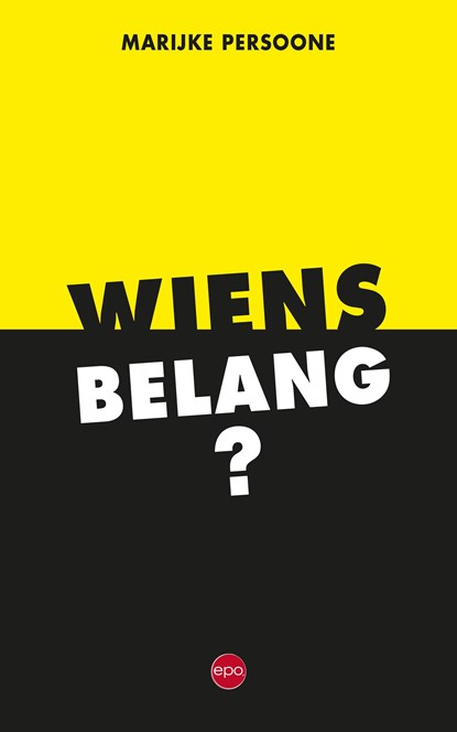 Wiens belang?, Marijke Persoone - Ebook EPUB - 9789462674752