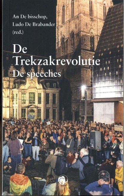 De trekzakrevolutie, An De Bisschop ; Ludo De Brabander - Paperback - 9789462675384