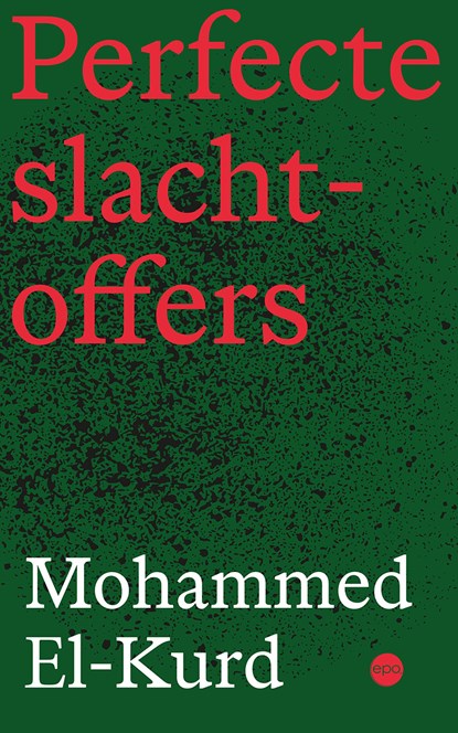 Perfecte slachtoffers, Mohammed El-Kurd - Ebook - 9789462675537