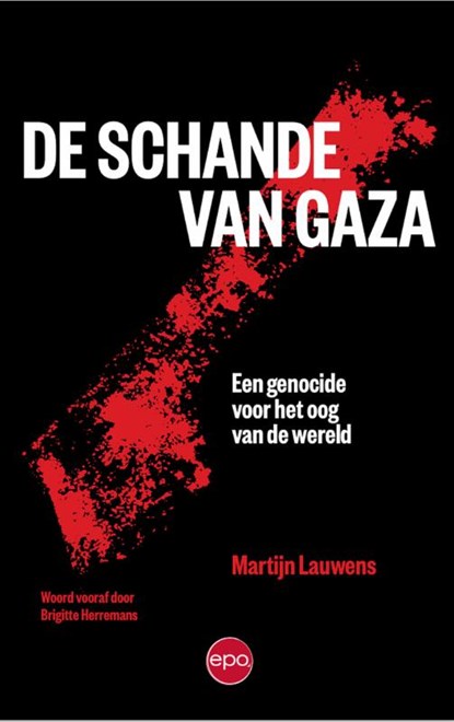 De schande van Gaza, Martijn Lauwens - Paperback - 9789462675605