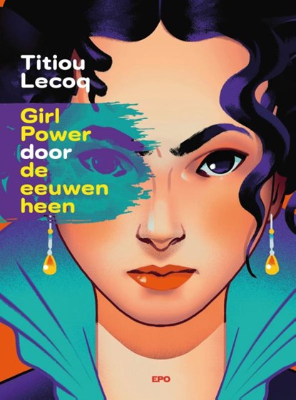 Girl Power door de eeuwen heen, Titiou Lecoq - Paperback - 9789462675964