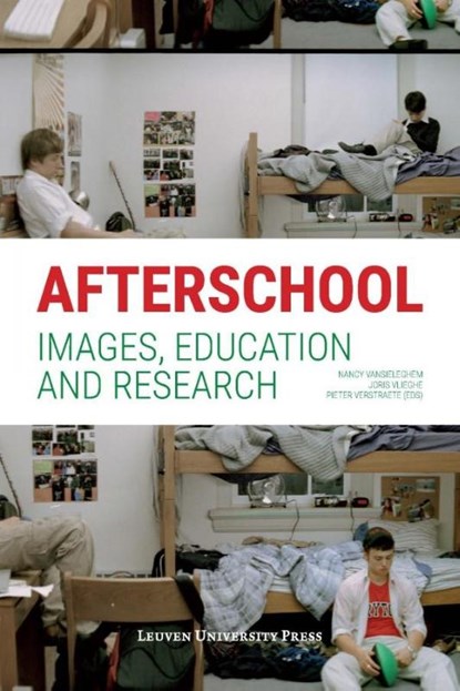 Afterschool, Nancy Vansieleghem ; Joris Vlieghe ; Pieter Verstraete - Paperback - 9789462700499