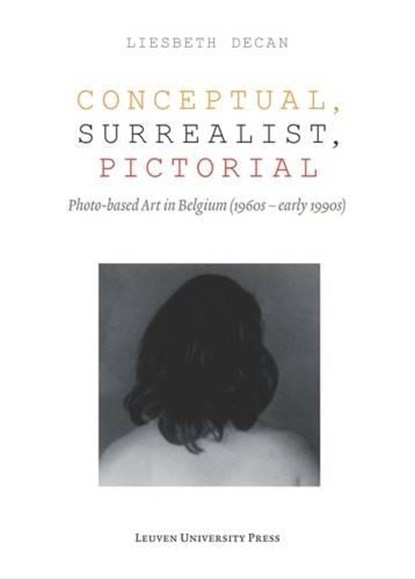 Conceptual, Surrealist, Pictorial, Liesbeth Decan - Paperback - 9789462700772