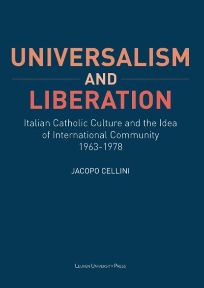 Universalism and liberation, Jacopo Cellini - Paperback - 9789462701083