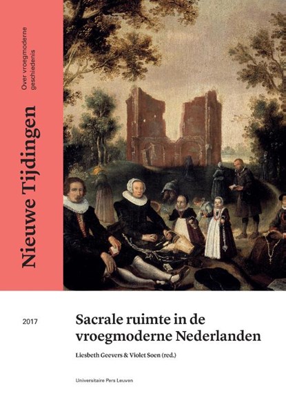 Sacrale ruimte in de vroegmoderne Nederlanden, Liesbeth Geevers ; Violet Soen - Paperback - 9789462701199