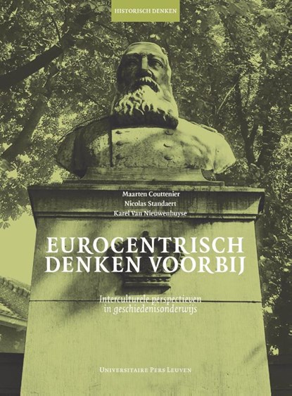 Eurocentrisch denken voorbij, Maarten Couttenier ; Nicolas Standaert ; Karel Van Nieuwenhuyse - Paperback - 9789462701540