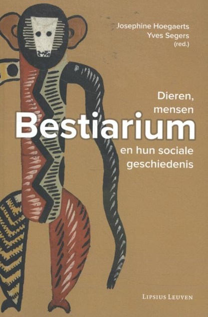 Bestiarium, Josephine Hoegaerts ; Yves Segers - Paperback - 9789462701687
