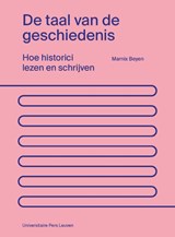 De taal van de geschiedenis - Marnix Beyen - 9789462701960