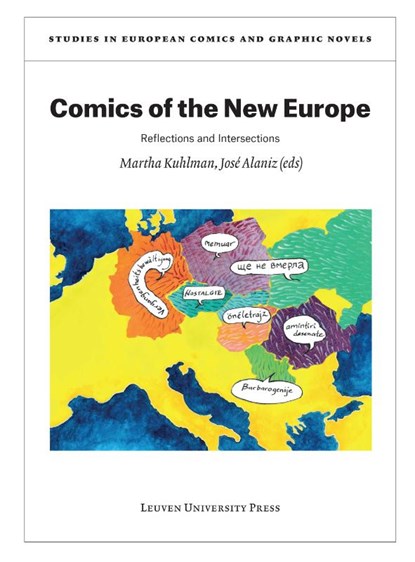 Comics of the New Europe, Martha Kuhlman ; José Alaniz - Paperback - 9789462702127