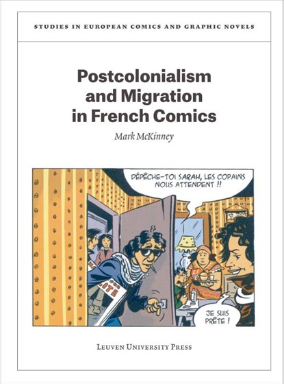 Postcolonialism and Migration in French Comics, Mark McKinney - Paperback - 9789462702417
