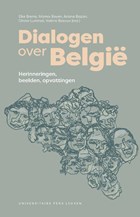 Dialogen over België | Elke Brems ; Marnix Beyen ; Ariane Bazan ; Olivier Luminet ; Valérie Rosoux | 