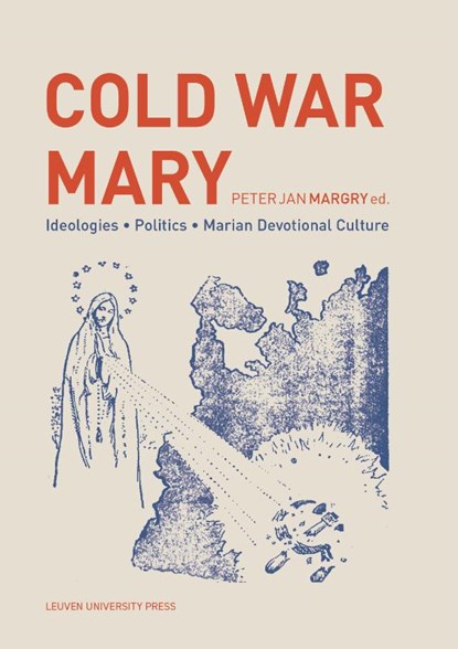 Cold War Mary, Peter Jan Margry - Paperback - 9789462702516